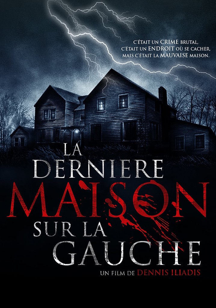 La Derni Re Maison Sur La Gauche En Streaming